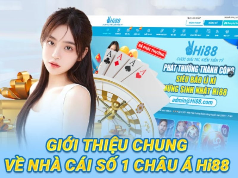 Giới thiệu nhà cái cá cược hàng đầu- nhà cái Hi88